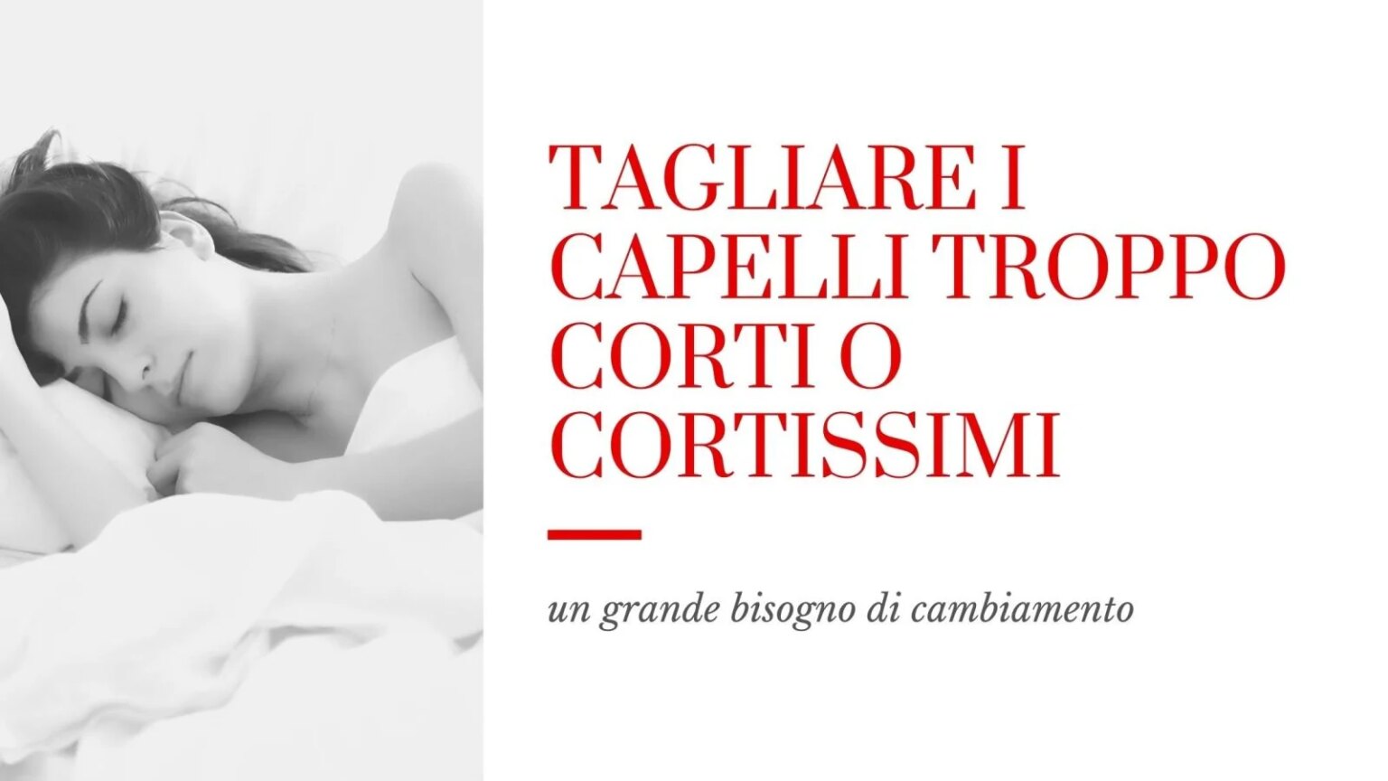 Sogni che ti tagliano i capelli